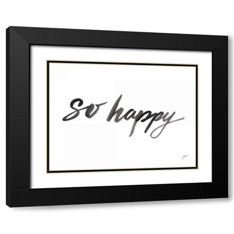 So Happy Black Modern Wood Framed Art Print with Double Matting by Panganiban, Karyn