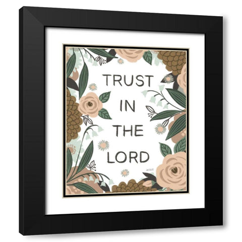 Trust In The Lord I Black Modern Wood Framed Art Print with Double Matting by Tavoletti, Anne