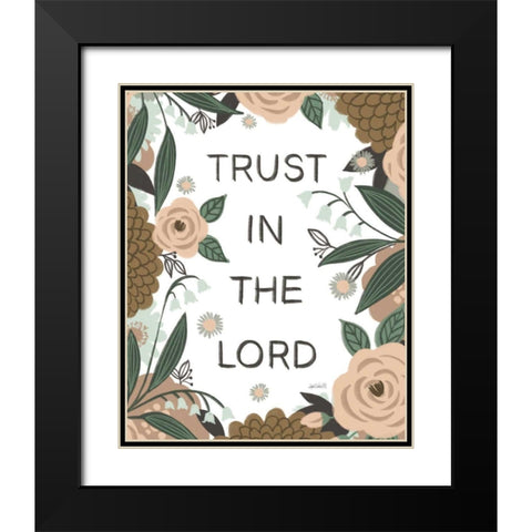 Trust In The Lord I Black Modern Wood Framed Art Print with Double Matting by Tavoletti, Anne
