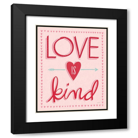 Love is Kind II Black Modern Wood Framed Art Print with Double Matting by Tavoletti, Anne
