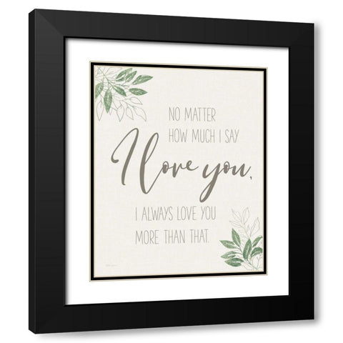 All You Need is Love Sentiment Black Modern Wood Framed Art Print with Double Matting by Grove, Beth