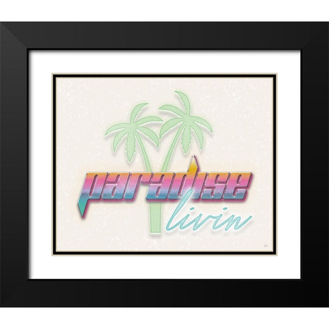 Paradise Livin I Black Modern Wood Framed Art Print with Double Matting by Aiken, Jess