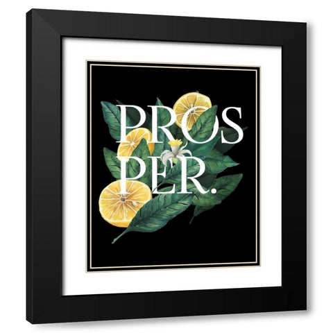 Prosper and Thrive I Black Modern Wood Framed Art Print with Double Matting by Popp, Grace
