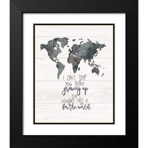 Wouldnt Miss It Black Modern Wood Framed Art Print with Double Matting by Moulton, Jo