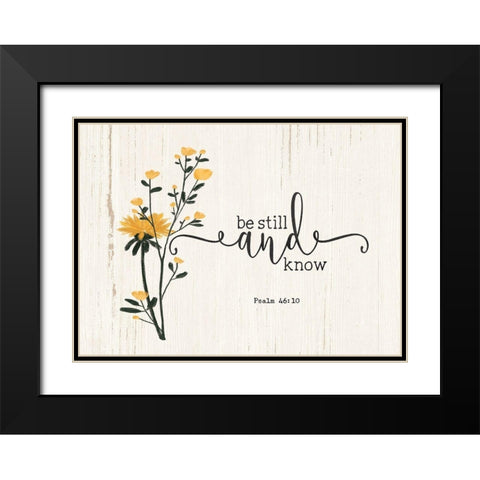 Be Still and Know Black Modern Wood Framed Art Print with Double Matting by Moulton, Jo