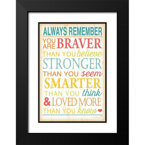 Always Remember Black Modern Wood Framed Art Print with Double Matting by Pugh, Jennifer