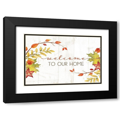 Welcome to Our Home Black Modern Wood Framed Art Print with Double Matting by Pugh, Jennifer