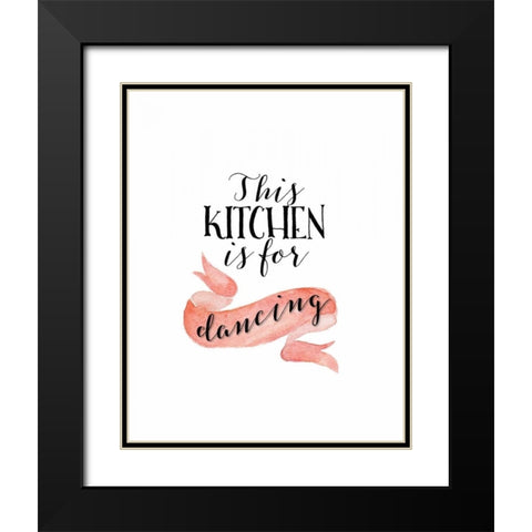 This Kitchen is for Dancing Black Modern Wood Framed Art Print with Double Matting by Moss, Tara