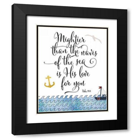 Psalm 93-4 Mightier Black Modern Wood Framed Art Print with Double Matting by Moss, Tara