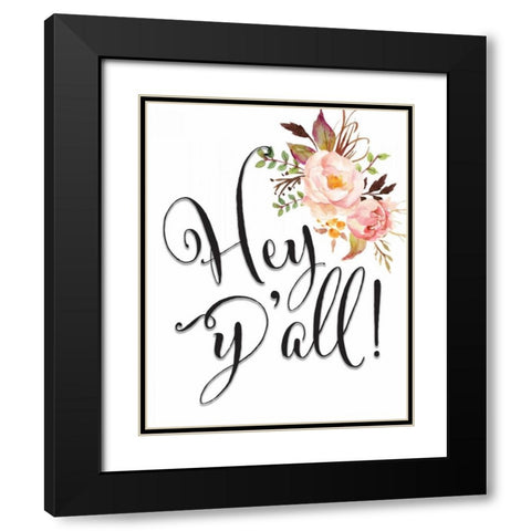 Hey Yall Flowers Black Modern Wood Framed Art Print with Double Matting by Moss, Tara
