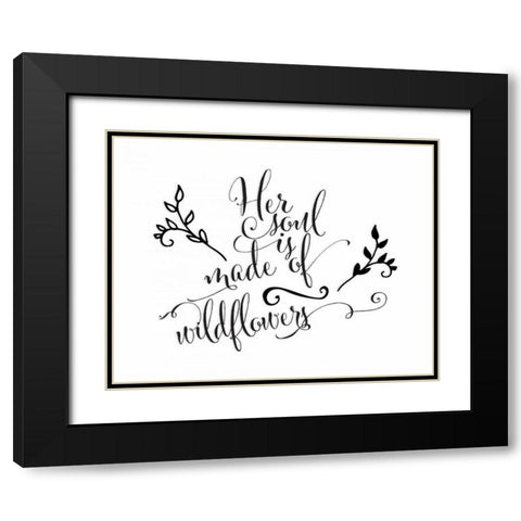Her Soul is Made of Wildflowers Black Modern Wood Framed Art Print with Double Matting by Moss, Tara