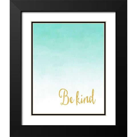 Be Kind Black Modern Wood Framed Art Print with Double Matting by Moss, Tara