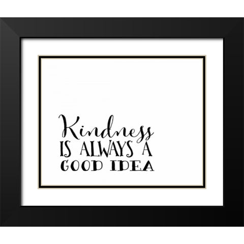 Kindness Black Modern Wood Framed Art Print with Double Matting by Moss, Tara