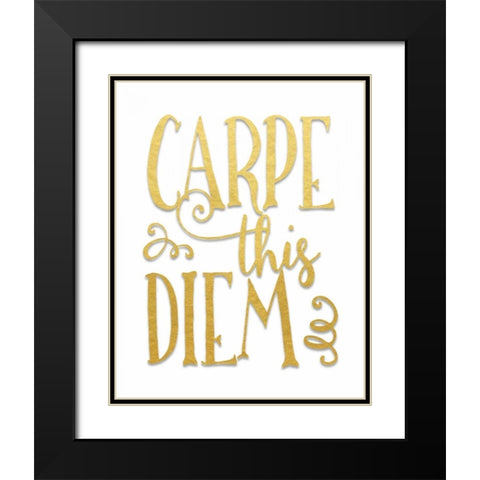 Carpe This Diem Black Modern Wood Framed Art Print with Double Matting by Moss, Tara