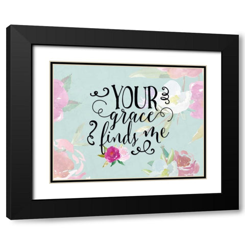 Your Grace Finds Me Floral Black Modern Wood Framed Art Print with Double Matting by Moss, Tara