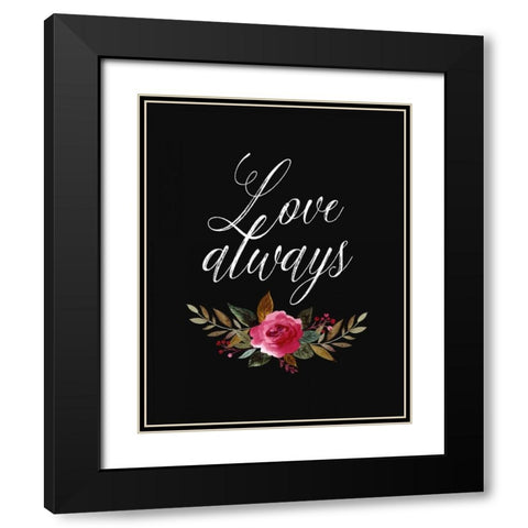 Love Always Black Modern Wood Framed Art Print with Double Matting by Moss, Tara