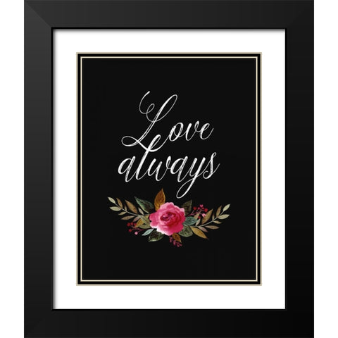 Love Always Black Modern Wood Framed Art Print with Double Matting by Moss, Tara