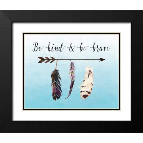 Be Kind and Be Brave Black Modern Wood Framed Art Print with Double Matting by Moss, Tara