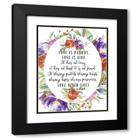 1 Corinthians 13 4, 7-8 Black Modern Wood Framed Art Print with Double Matting by Moss, Tara
