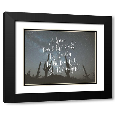 I Have Loved the Stars Black Modern Wood Framed Art Print with Double Matting by Moss, Tara