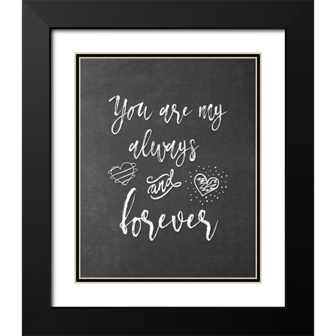 My Always and Forever Black Modern Wood Framed Art Print with Double Matting by Moss, Tara
