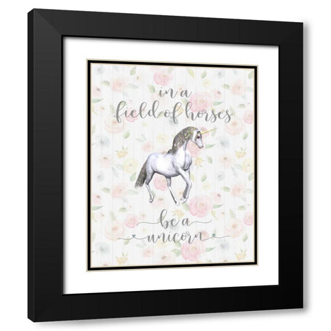 Be a Unicorn Floral Black Modern Wood Framed Art Print with Double Matting by Moss, Tara