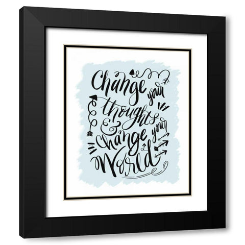 Change Your World Black Modern Wood Framed Art Print with Double Matting by Moss, Tara