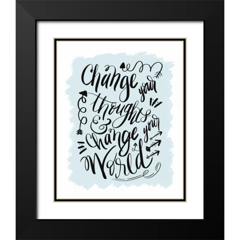Change Your World Black Modern Wood Framed Art Print with Double Matting by Moss, Tara