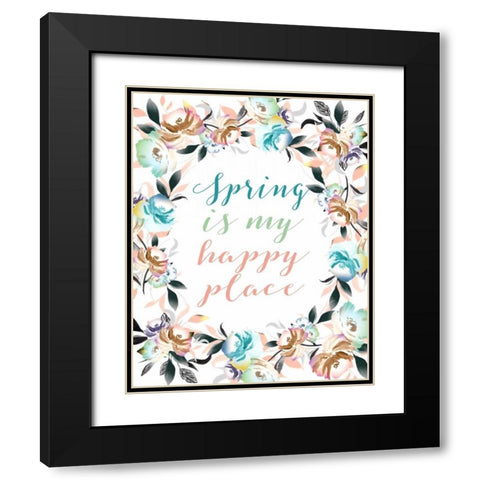 Spring is My Happy Place Black Modern Wood Framed Art Print with Double Matting by Moss, Tara