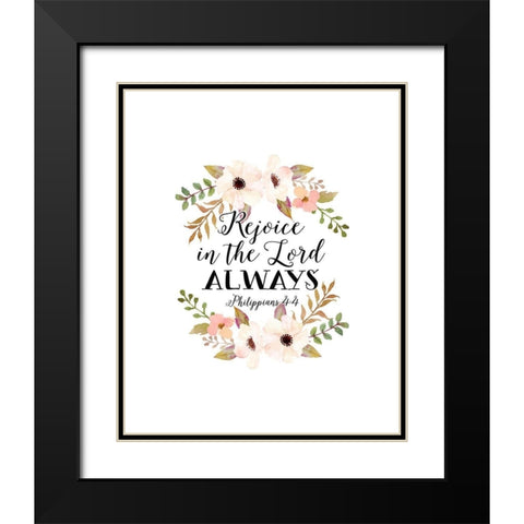 Philippians 4:4 Black Modern Wood Framed Art Print with Double Matting by Moss, Tara