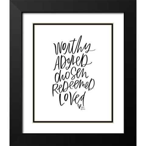 Worth Adored Black Modern Wood Framed Art Print with Double Matting by Wieners, Valerie