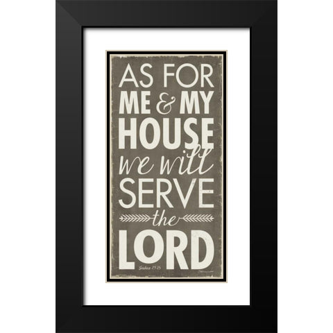 Serve The Lord Black Modern Wood Framed Art Print with Double Matting by Marrott, Stephanie