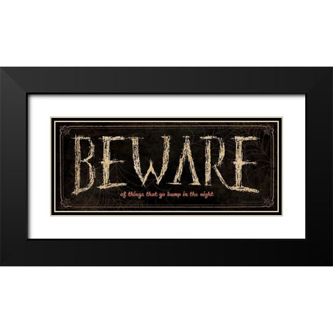 Beware Black Modern Wood Framed Art Print with Double Matting by Marrott, Stephanie
