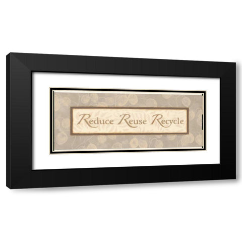 Reduce Reuse Recycle Black Modern Wood Framed Art Print with Double Matting by Marrott, Stephanie