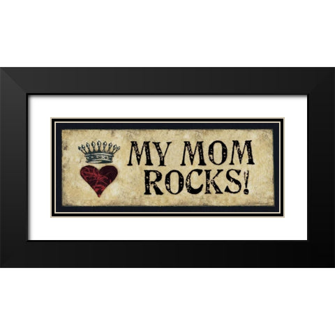 My Mom Rocks Black Modern Wood Framed Art Print with Double Matting by Marrott, Stephanie
