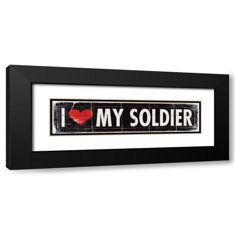 I Love My Soldier Black Modern Wood Framed Art Print with Double Matting by Marrott, Stephanie