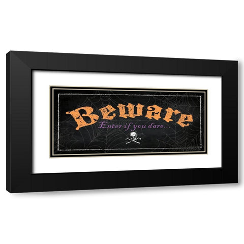 Beware Black Modern Wood Framed Art Print with Double Matting by Marrott, Stephanie