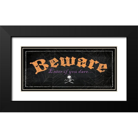 Beware Black Modern Wood Framed Art Print with Double Matting by Marrott, Stephanie