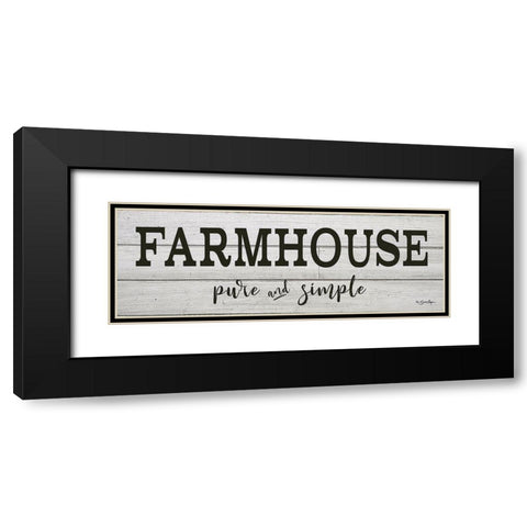Farmhouse - Pure and Simple Black Modern Wood Framed Art Print with Double Matting by Boyer, Susie