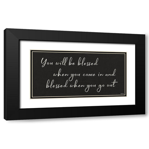 You Will be Blessed Black Modern Wood Framed Art Print with Double Matting by Boyer, Susie