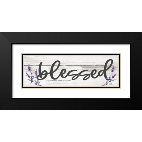 Blessed Beyond Measure Black Modern Wood Framed Art Print with Double Matting by Boyer, Susie