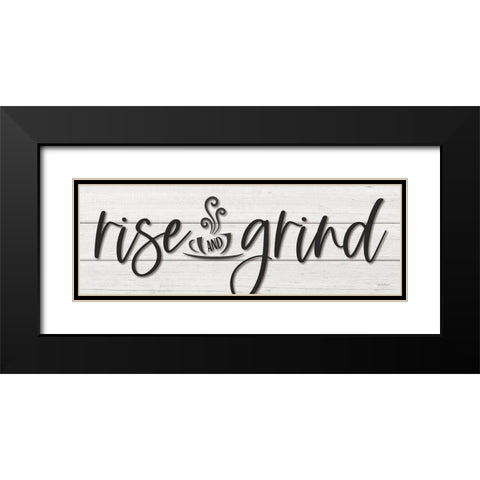 Rise and Grind Black Modern Wood Framed Art Print with Double Matting by Boyer, Susie