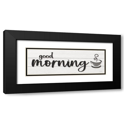 Good Morning Black Modern Wood Framed Art Print with Double Matting by Boyer, Susie