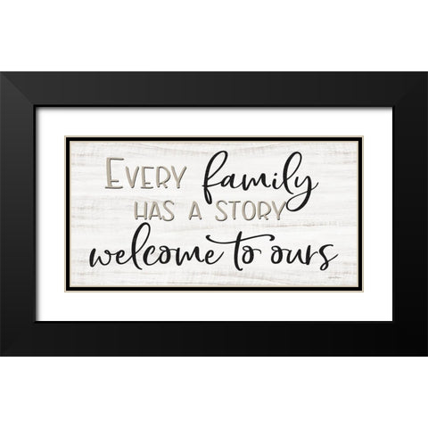 Every Family Has a Story Black Modern Wood Framed Art Print with Double Matting by Boyer, Susie