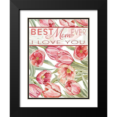 Bet Mom Ever Black Modern Wood Framed Art Print with Double Matting by Jacobs, Cindy