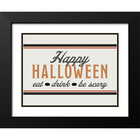 Eat, Drink, Be Scary Black Modern Wood Framed Art Print with Double Matting by Dogwood Portfolio