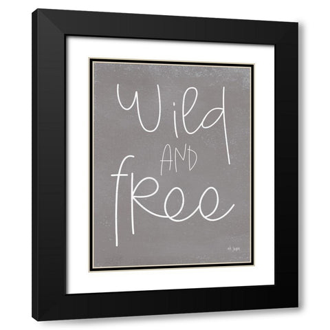 Wild and Free Black Modern Wood Framed Art Print with Double Matting by Jaxn Blvd.