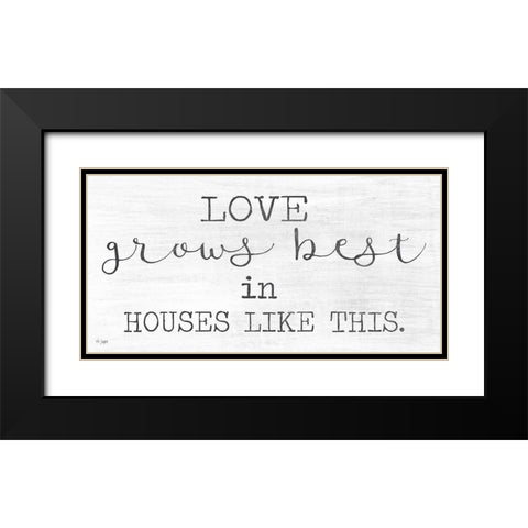 Love Grows Best Black Modern Wood Framed Art Print with Double Matting by Jaxn Blvd.
