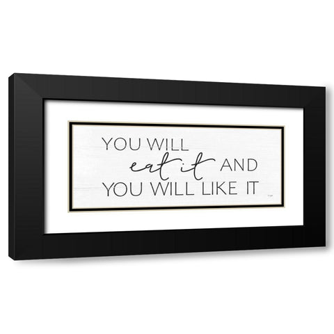 Eat It and Like It Black Modern Wood Framed Art Print with Double Matting by Jaxn Blvd.