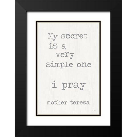 I Pray Black Modern Wood Framed Art Print with Double Matting by Jaxn Blvd.